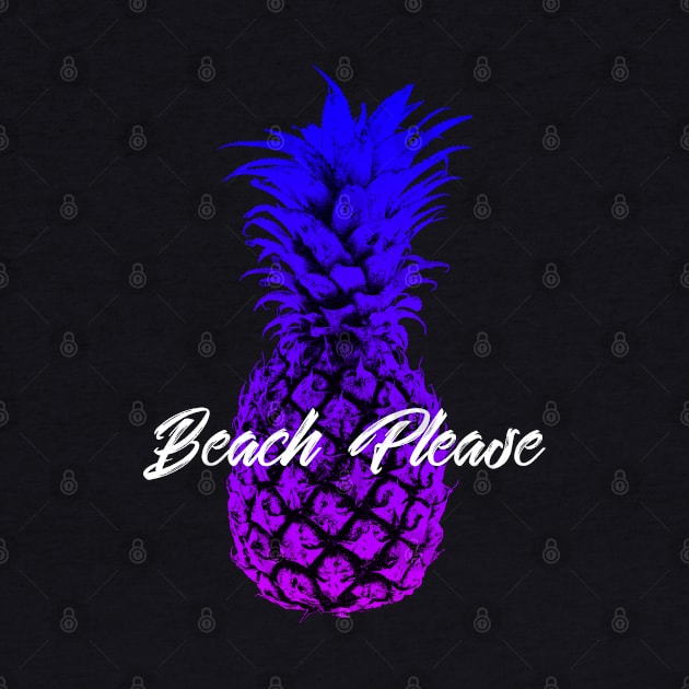 Pineapple - Beach Please by thriftjd